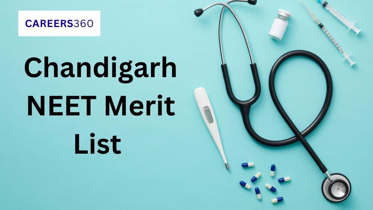 Chandigarh NEET Merit List 2025 (Out): Category-Wise Merit List PDF